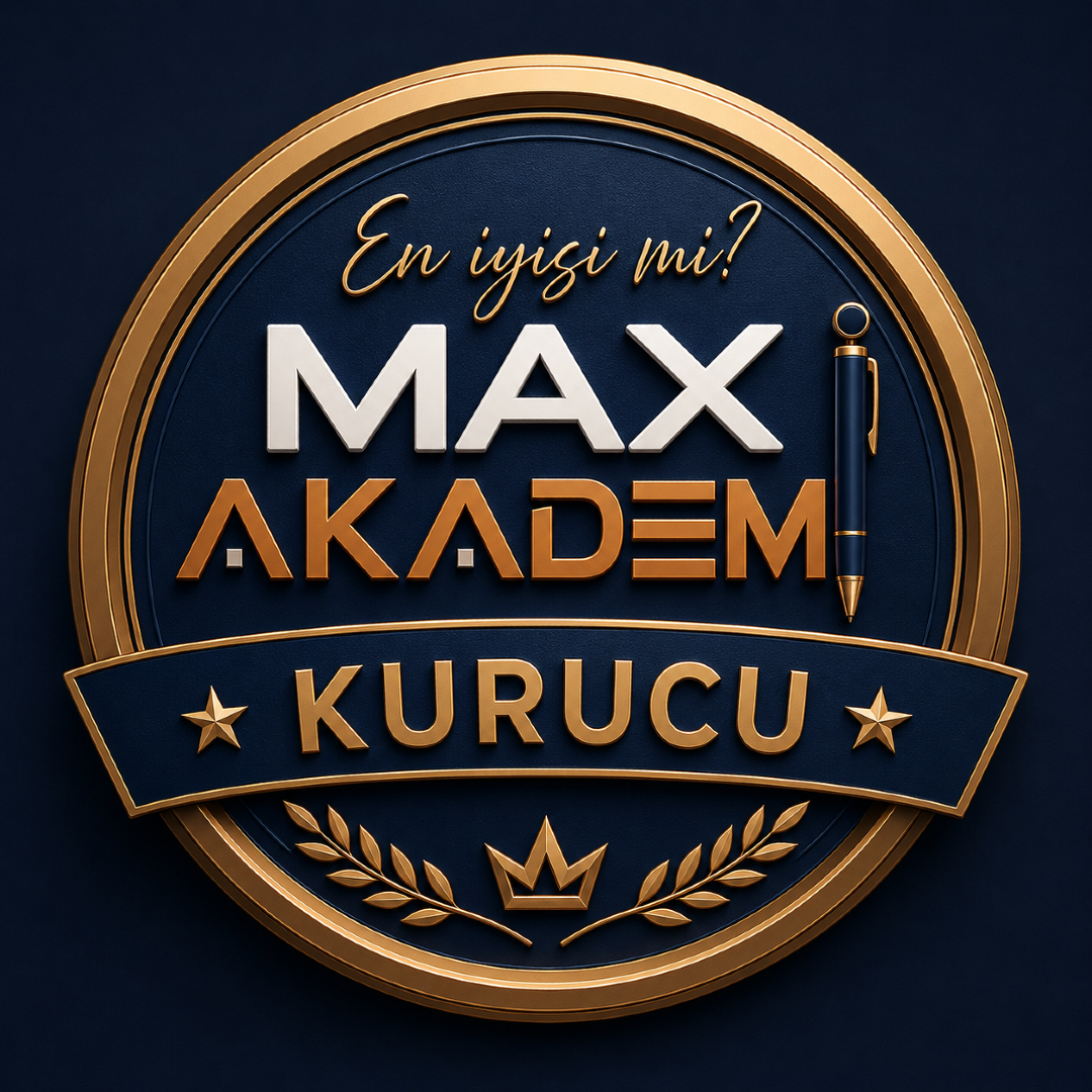 MAX AKADEMİ Kurucu ve Eğitim Direktörü 